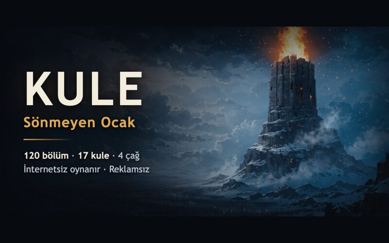 KULE: Sönmeyen Ocak